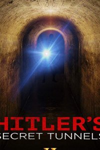 Секретные тоннели Гитлера